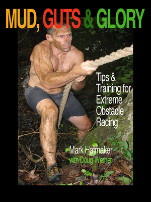cover image of Mud, Guts &amp; Glory